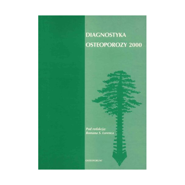Diagnostyka osteoporozy 2000