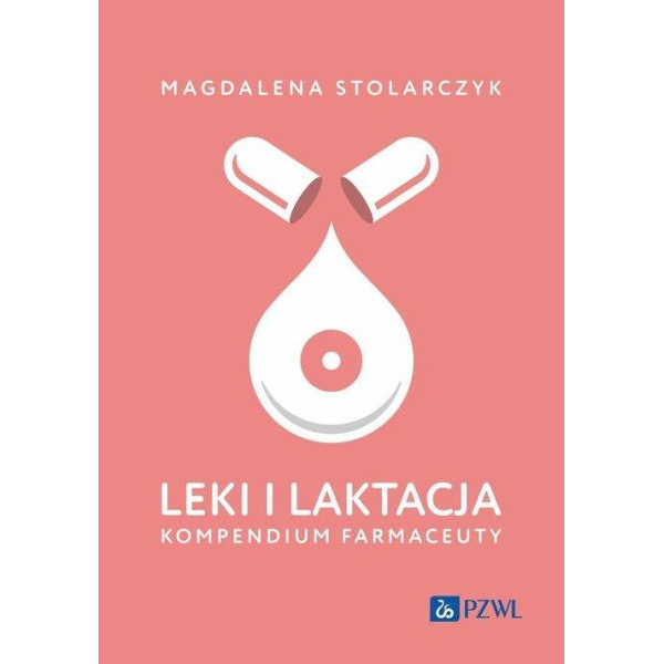 Leki i laktacja Kompendium...