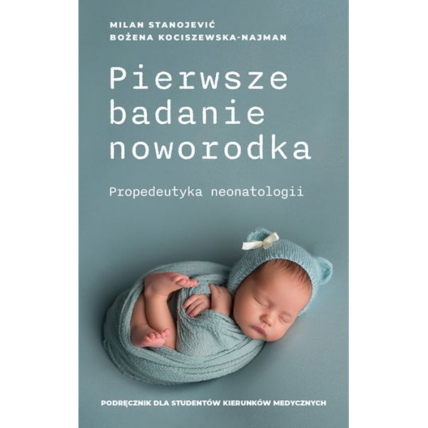 Pierwsze badanie noworodka...