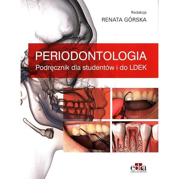 Periodontologia. Podręcznik dla studentów i do LDEK