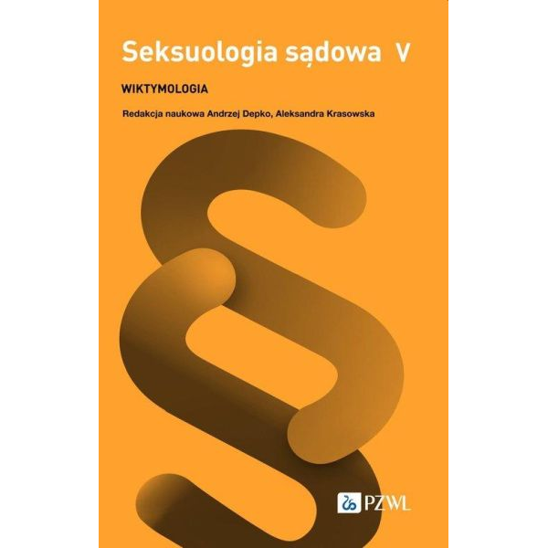 Seksuologia sądowa t.5...