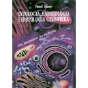 Cytologia, embriologia i histologia człowieka Dla kandydatów na medycynę