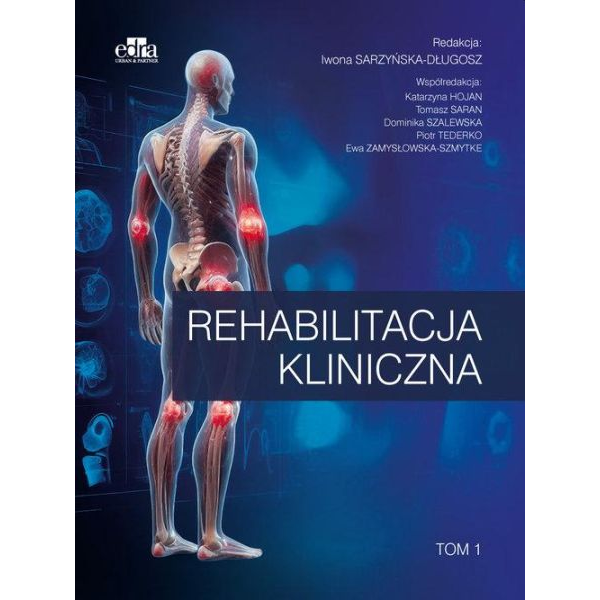 Rehabilitacja kliniczna tom 1