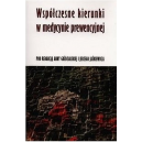 Współczesne kierunki w medycynie prewencyjnej 