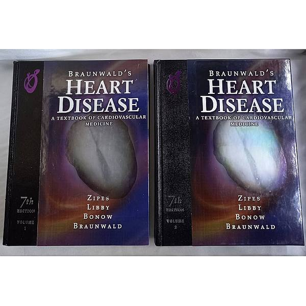 Braunwald"s Heart Disease a Textbook of Cardiovascular Medicine t. 1-2 Braunwald"s Heart Disease a Textbook of Cardiovascular Medicine t. 1-2