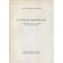 O typach motywacji w nawiązaniu do nauki Św. Tomasza