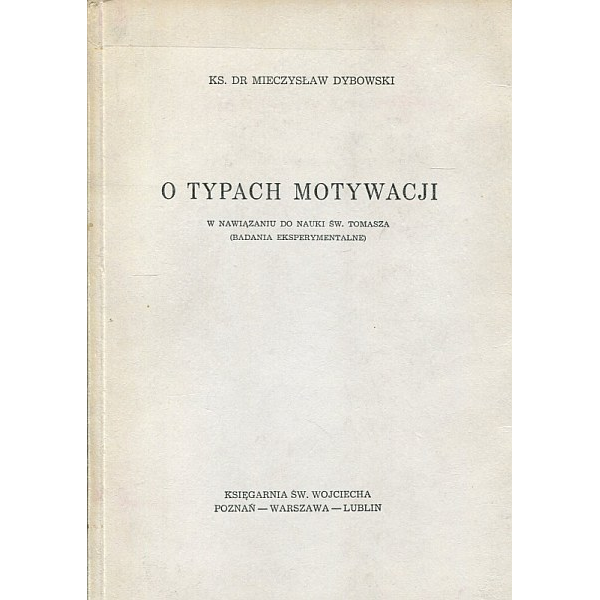 O typach motywacji w nawiązaniu do nauki Św. Tomasza