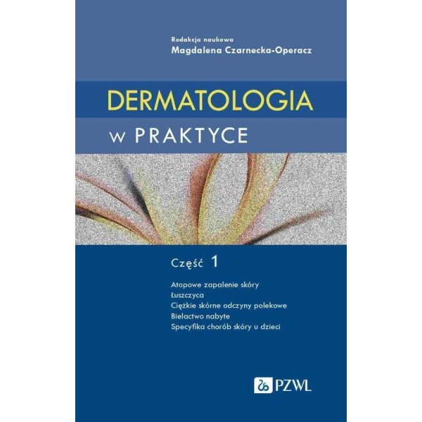 Dermatologia w praktyce...