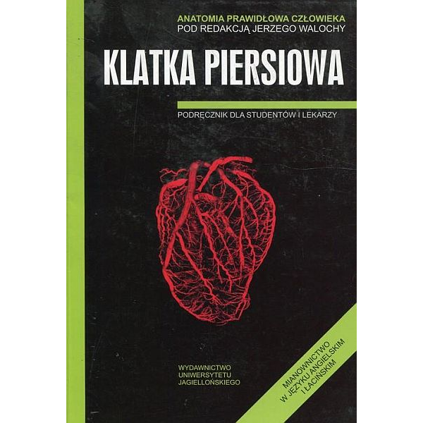 Anatomia prawidłowa człowieka Klatka Piersiowa