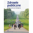 Zdrowie publiczne Wymiar społeczny i ekologiczny