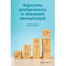 Algorytmy postępowania w chorobach wewnętrznych