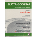 Złota godzina Czas życia, czas śmierci