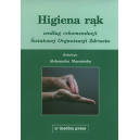 Higiena rąk według rekomendacji Światowej Organizacji Zdrowia