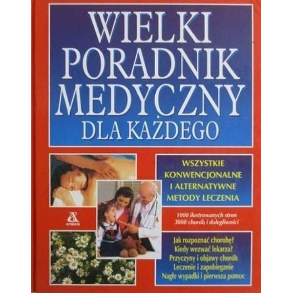 Wielki poradnik medyczny...