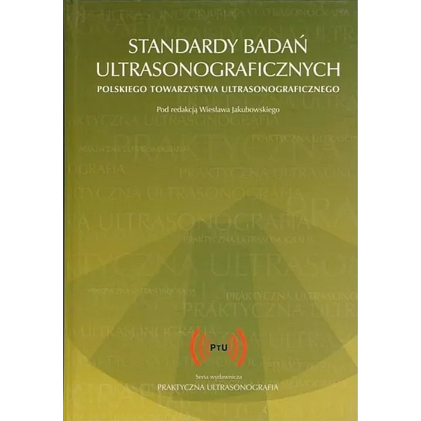Standardy badań ultrasonograficzych