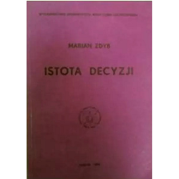 Istota decyzji