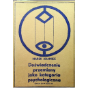 Doświadczenie przemiany jako kategoria psychologiczna 