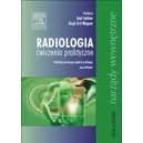 Radiologia ćwiczenia praktyczne narządy wewnętrzne