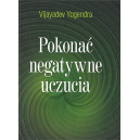 Pokonać negatywne uczucia