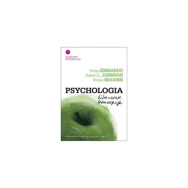 Psychologia kluczowe koncepcje t.1