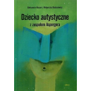 Dziecko autystyczne z zespołem Aspergera