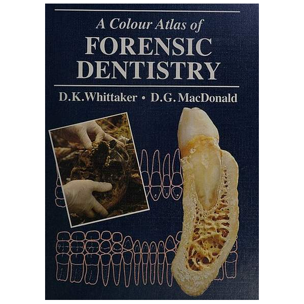 A Colour Atlas of Forensic Dentistry