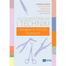 Instrumentarium i techniki zabiegów w chirurgii dziecięcej