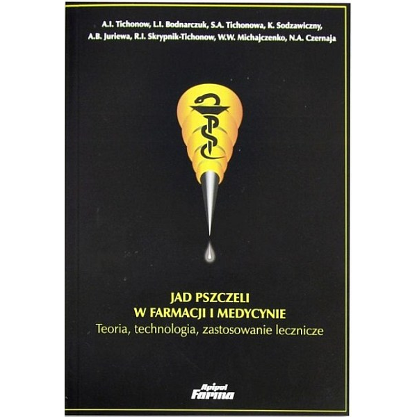 Jad pszczeli w farmacji i medycynie Jad pszczeli w farmacji i medycynie