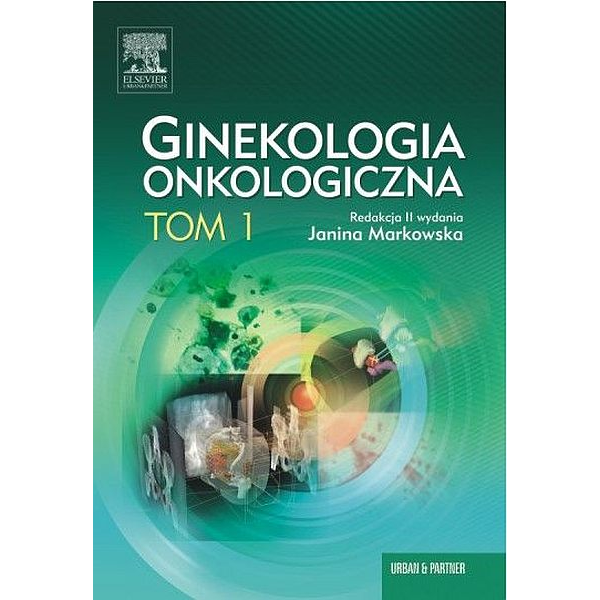Ginekologia onkologiczna t.1