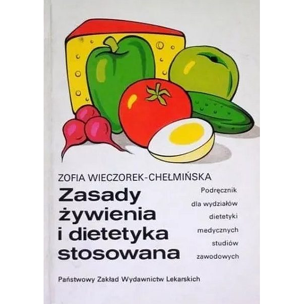 Zasady żywienia i dietetyka stosowana