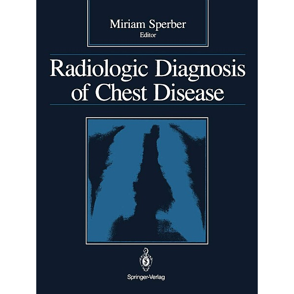 Radiologic Diagnosis of Chest Disease