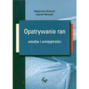 Opatrywanie ran wiedza i umiejętności