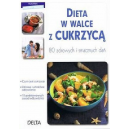 Dieta w walce z cukrzycą 80 zdrowych i smacznych dań