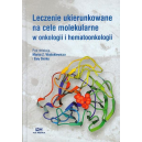 Leczenie ukierunkowane na cele molekularne w onkologii i hematoonkologii