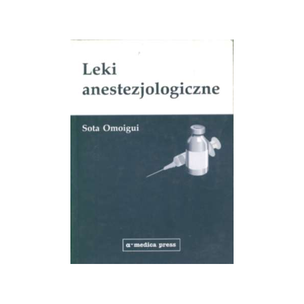 Leki anestezjologiczne Leki anestezjologiczne