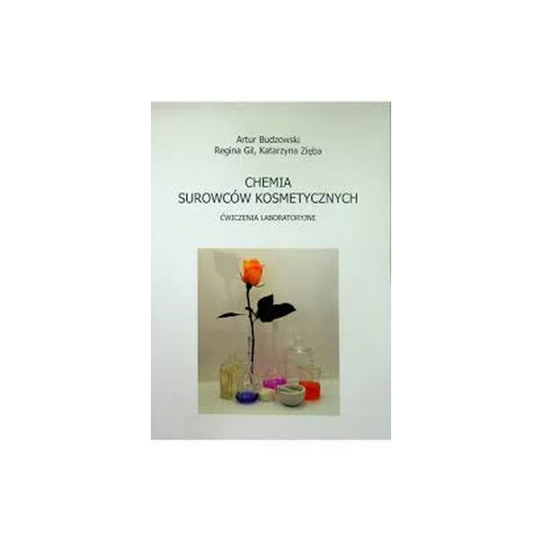 Chemia surowców kosmetycznych ćwiczenia laboratoryjne