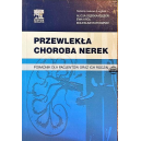 Przewlekła choroba nerek. Poradnik dla pacjentów oraz ich rodzin