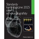 Standardy kardiologiczne 2025 Okiem echokardiografisty