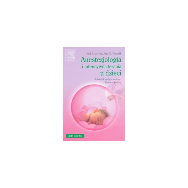 Anestezjologia i intensywna terapia <br>u dzieci