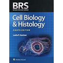 BRS Cell Biology and Histology (Board Review Series) 8th Edition by Leslie P. Gartner