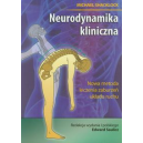 Neurodynamika kliniczna Nowa metoda leczenia zaburzeń układu ruchu