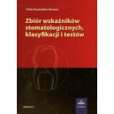 Zbiór wskaźników stomatologicznych, klasyfikacji i testów