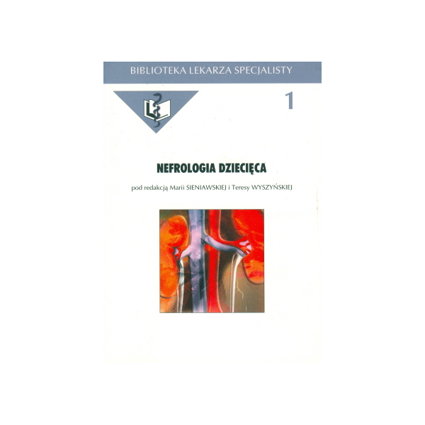 Nefrologia dziecięca t. 1