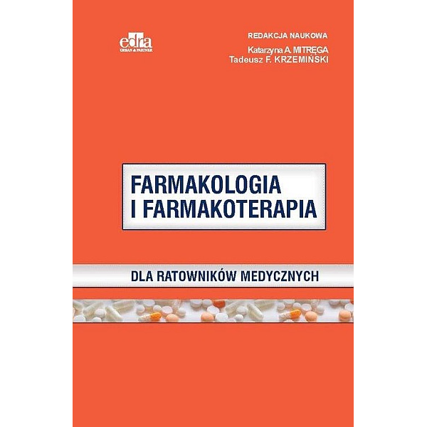 Farmakologia i farmakoterapia dla ratowników medycznych