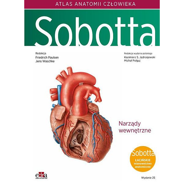 Atlas anatomii człowieka Sobotta. Łacińskie mianownictwo. Tom 2. Narządy wewnętrzne klatki piersiowe 