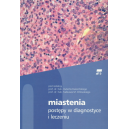 Miastenia Postępy w diagnostyce i w leczeniu