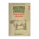 Anatomia zwierząt t.2 Narządy wewnętrzne i układ krążenia