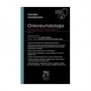 Onkoreumatologia współczesne wyzwania