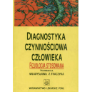 Diagnostyka czynnościowa człowieka Fizjologia stosowana