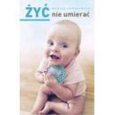 Źyć nie umierać